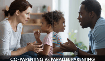 Co-Parenting vs. Parallel Parenting: Which Works in High-Conflict Cases